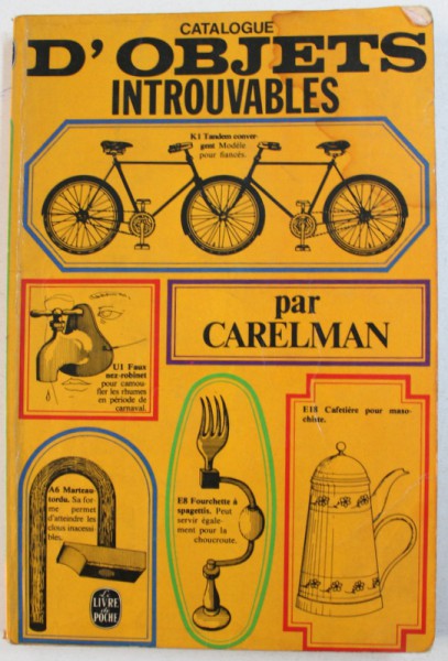 CATALOGUE D ' OBJETS INTROUVABLES par CARELMAN , 1969