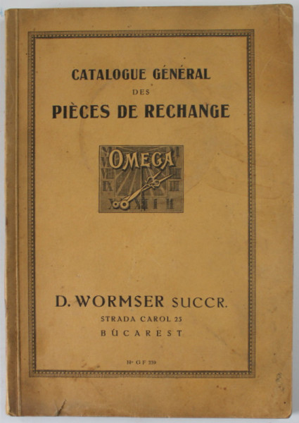 CATALOGUE GENERAL DES PIECES DE RECHANGE,OMEGA BUCAREST 1926