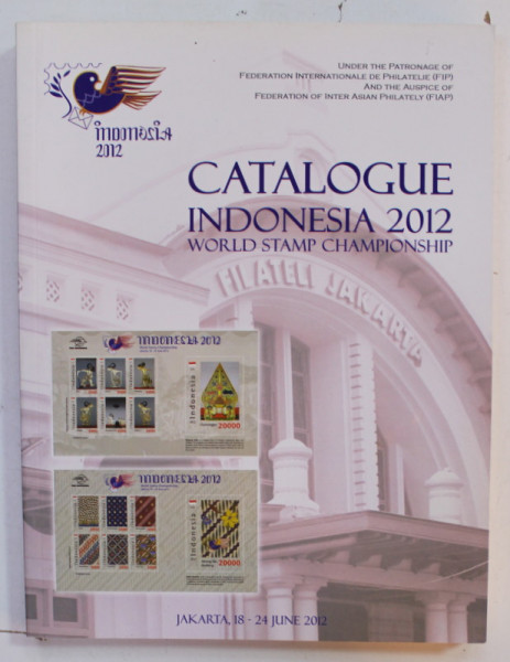CATALOGUE INDONESIA, WORLD STAMP CHAMPIONSHIP ,  2012