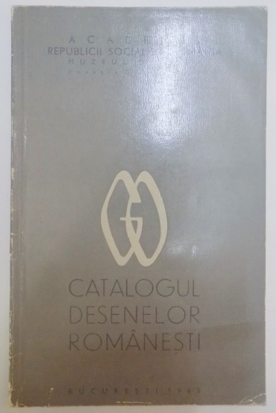 CATALOGUL DESENELOR ROMANESTI INTOCMIT de RADU IONESCU , 1965