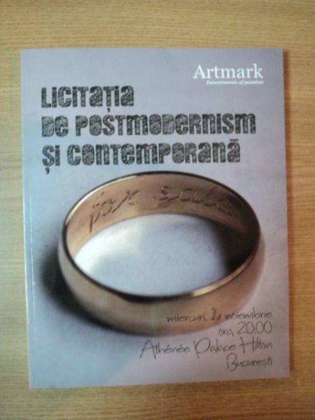 CATALOGUL LICITATIEI DE POSTMODERNISM SI CONTEMPORANA, 16 NOIEMBRIE 2011 - ARTMARK