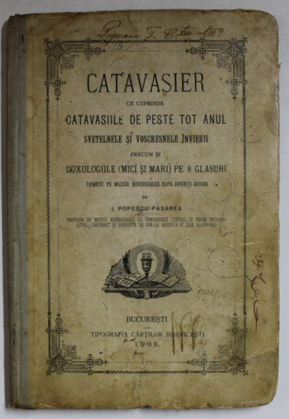 CATAVASIER CE CUPRINDE CATAVASIILE DE PESTE TOT ANUL de I. POPESCU - PASAREA , 1907 , MUZICA PSALTICA