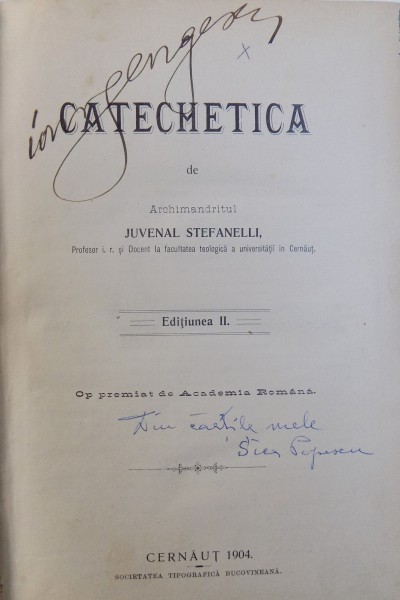 CATECHETICA de ARCHIMANDRITUL JUVENAL STEFANELLI  - EDITIUNEA II , 1904