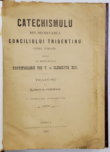 CATECHISMULU DIN DECRETAREA CONCILIULUI TRIDENTINU CATRE PAROCHI , 1891