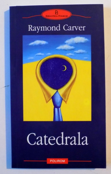 CATEDRALA de RAYMOND CARVER   2006