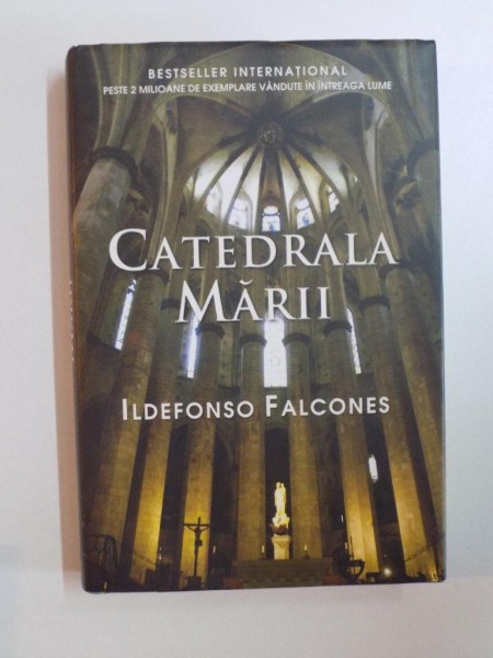 CATEDRALA MARII de ILDEFONSO FALCONES