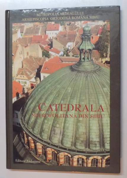 CATEDRALA MITROPOLITANA DIN SIBIU , 2011