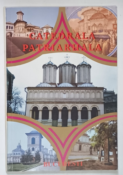CATEDRALA PATRIARHALA DIN BUCURESTI , 1995