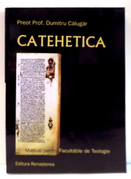 CATEHETICA de PR. DUMITRU CALUGAR , 2005