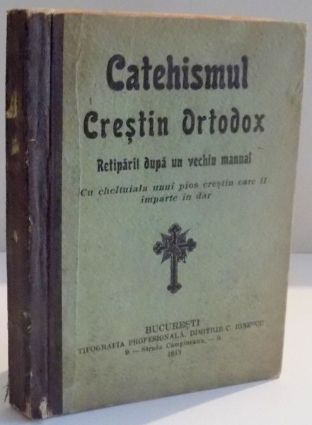 CATEHISMUL CRESTIN ORTODOX , 1913