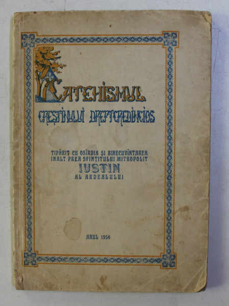 CATEHISMUL CRESTINULUI DREPTCREDINCIOS , 1956