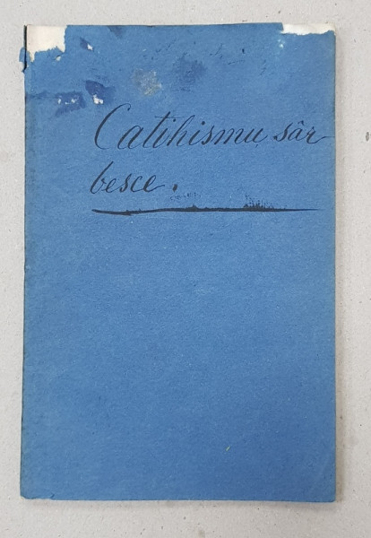 CATEHISMUL SARBESC , intocmit de IOVANNA STOINOVA , 1858