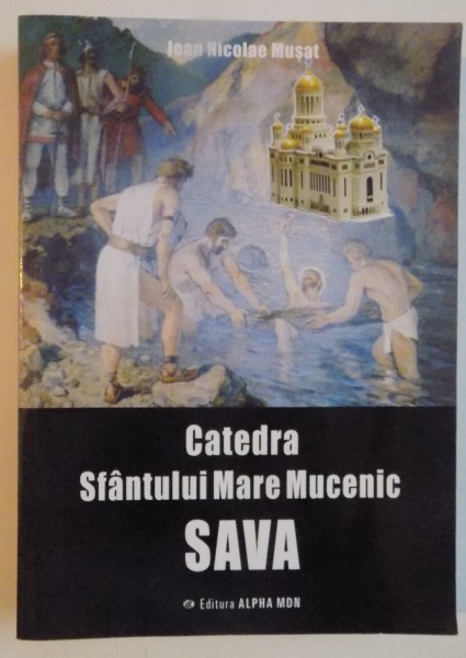 CATERA SFANTULUI MARE MUCENIC SAVA , 2015