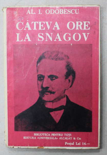 CATEVA ORE LA SNAGOV de AL. I. ODOBESCU , 1909