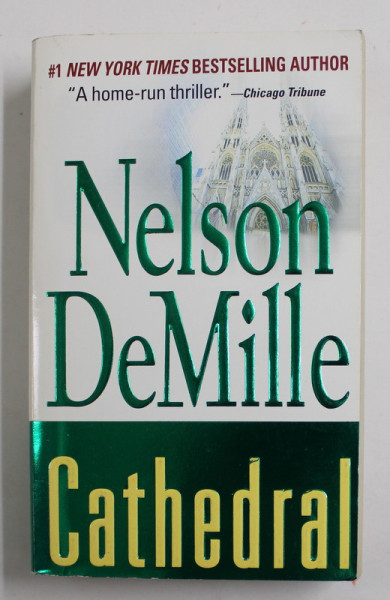 CATHEDRAL by NELSON DeMILLE , 2005