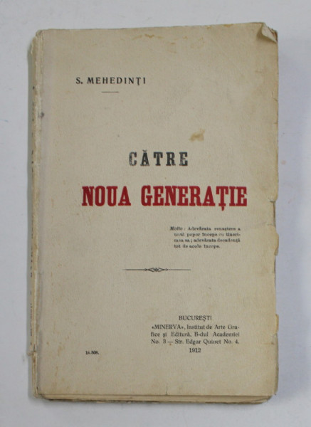 CATRE NOUA GENERATIE de S. MEHEDINTI , 1912