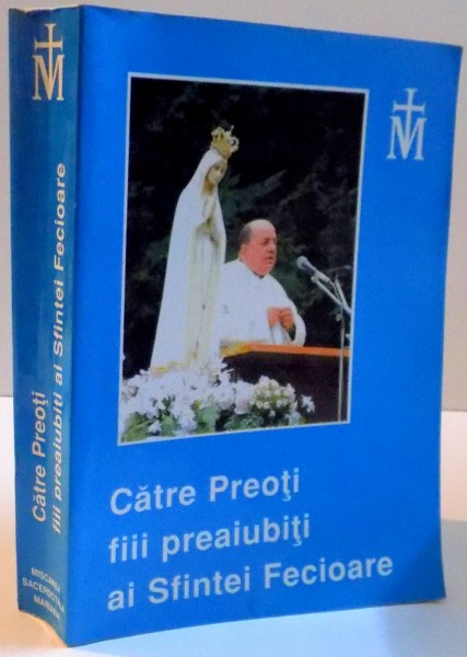 CATRE PREOTI FIII PREAIUBITI AI SFINTEI FECIOARE , 1997