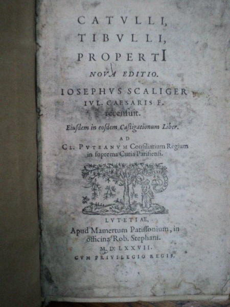 Catulli, Tibulli, Properti, Iosephus Scaliger, Lutetia 1577