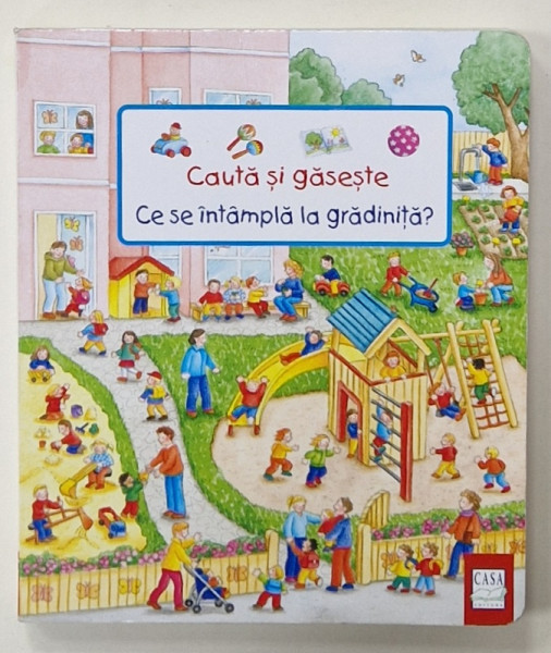 CAUTA SI GASESTE , CE SE INTAMPLA LA GRADINITA , 2023