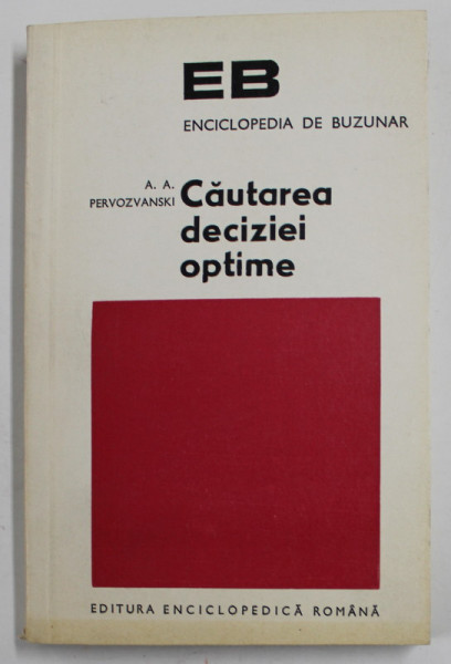 CAUTAREA DECIZIEI OPTIME de A.A. PERVOZVANSKI , 1974