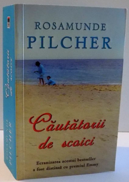 CAUTATORII DE SCOICI de ROSAMUNDE PILCHER , 2009