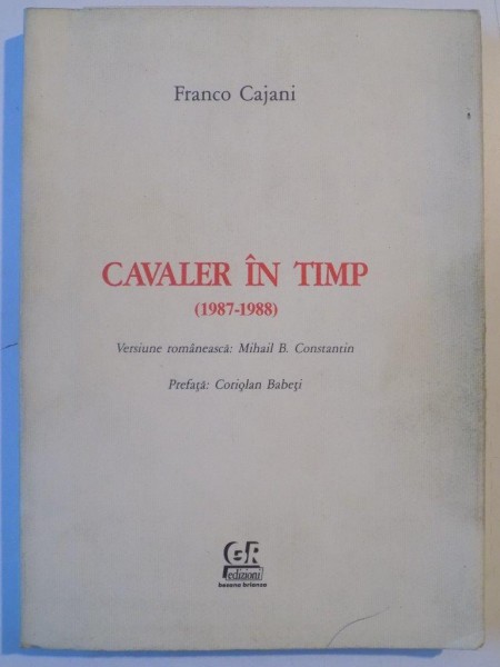 CAVALER IN TIMP (1987 - 1988) de FRANCO CAJANI , 1992