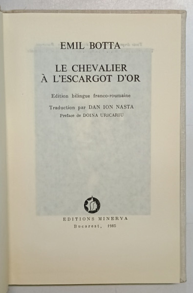 CAVALERUL CU MELC DE AUR de EMIL BOTTA - EDITIE BILINGVA ROMANA - FRANCEZA , 1985