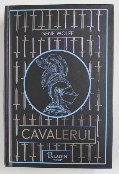 CAVALERUL de GENE WOLFE , 2018