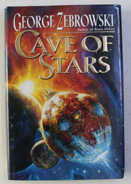 CAVE OF STARS by GEORGE ZEBROWSKI , 1999