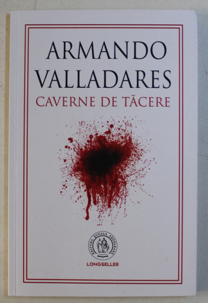 CAVERNE DE TACERE de ARMANDO VALLADARES , 2018