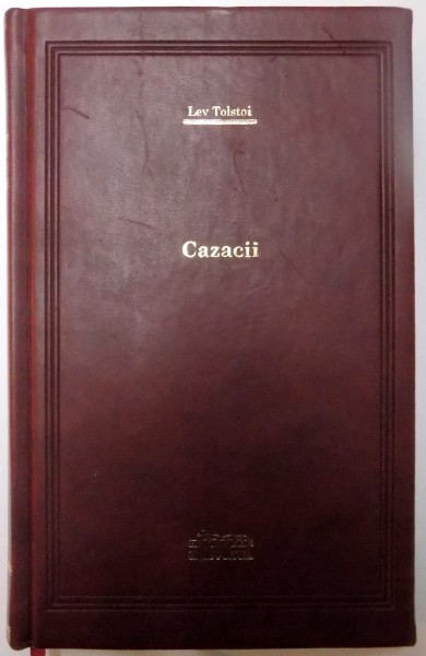 CAZACII de LEV TOLSTOI , 2008, EDITIE DE LUX