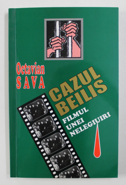 CAZUL BEILIS - FILMUL UNEI NELEGIUIRI de OCTAVIAN SAVA , 2005 , DEDICATIE*