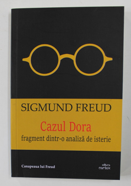CAZUL DORA - FRAGMENT DINTR- O ANALIZA DE ISTERIE de SIGMUND FREUD , 2021