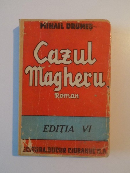 CAZUL MAGHERU , EDITIA A VI - A de MIHAIL  DRUMES , 1942