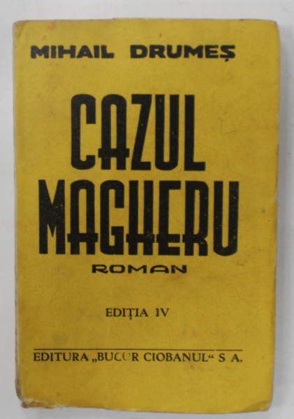 CAZUL MAGHERU , roman de MIHAIL DRUMES , 1942
