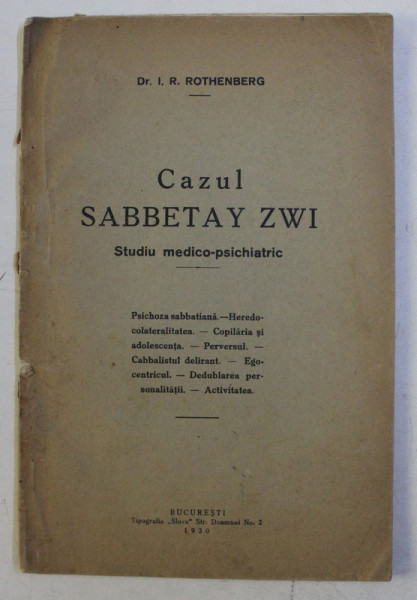 CAZUL SABBETAY ZWI - STUDIU MEDICO - PSIHIATRIC de I.R. ROTHENBERG , 1930