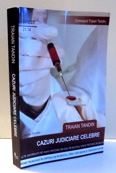 CAZURI JUDICIARE CELEBRE de TRAIAN TANDIN , 2009