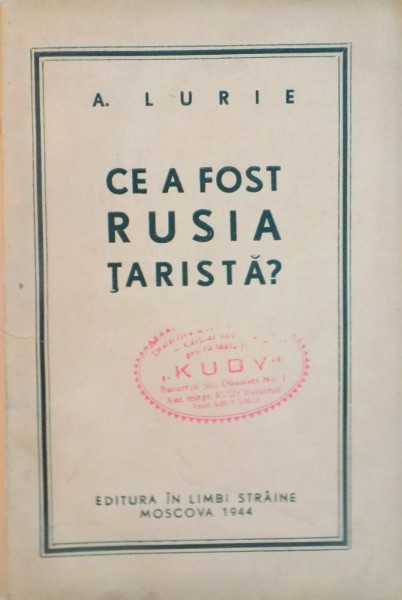 CE  A FOST RUSIA TARISTA de A. LURIE, 1944