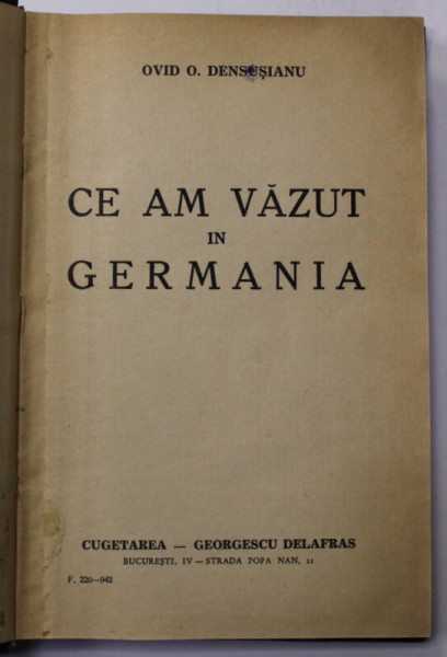 CE AM VAZUT IN GERMANIA de OVID O. DENSUSIANU  1942
