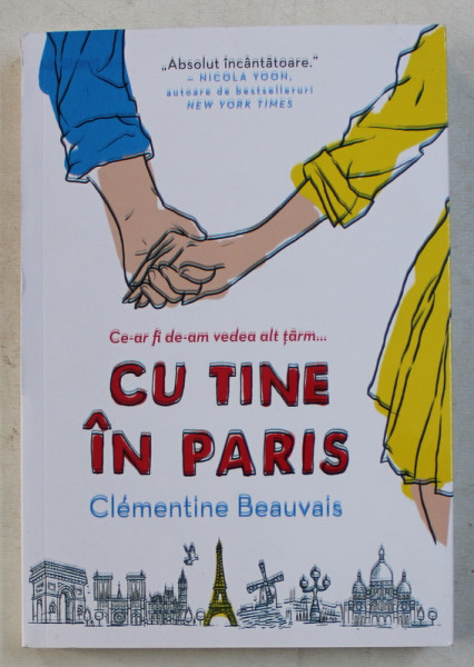 CE-AR FI DE-AM VEDEA ALT TARM , CU TINE IN PARIS de CLEMENTINE BEAUVAIS , 2019