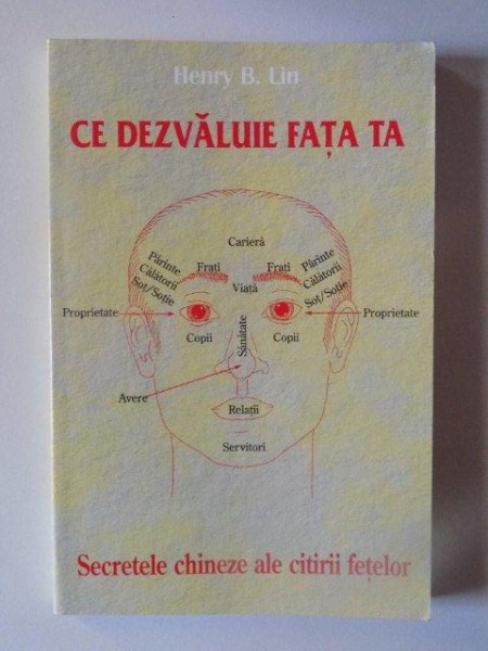 CE DEZVALUIE FATA TA , SECRETELE CHINEZE ALE CITIRII FETELOR  de HENRY B. LIN