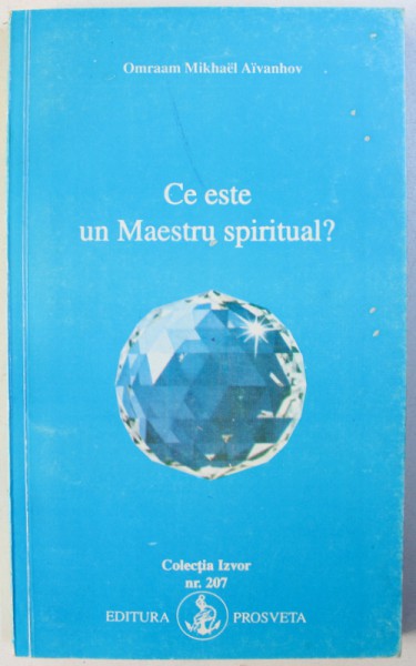 CE ESTE UN MAESTRU SPIRITUAL de OMRAAM MIKHAEL AIVANHOV , PREZINTA SUBLINIERI IN TEXT