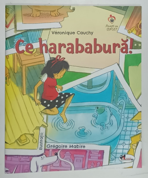 CE HARABABURA de VERONIQUE CAUCHY , ilustratii de GREGOIRE MABIRE , 2020