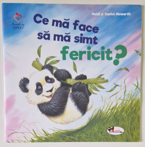 CE MA FACE SA MA SIMT FERICIT ? de HEIDI si DANIEL HOWARTH , 2018