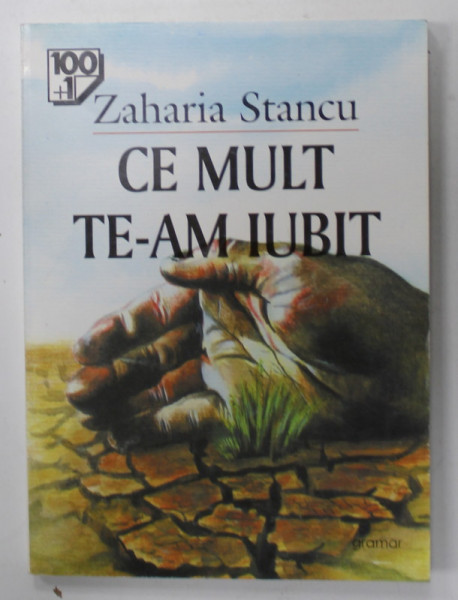 CE MULT TE -AM IUBIT de ZAHARIA STANCU , 1999