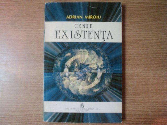 CE NU E EXISTENTA de ADRIAN MIROIU , 1994 *PREZINTA HALOURI DE APA