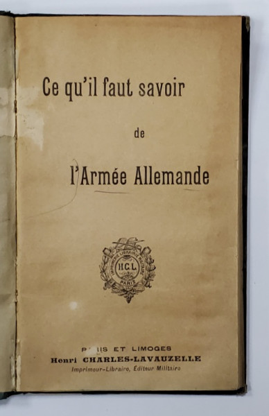 CE QU 'IL FAUT SAVOIR DE L 'ARMEE ALLEMANDE , SFARSITUL SECOLULUI XIX