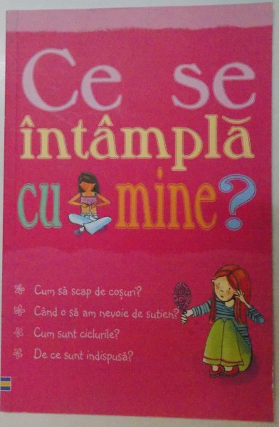 CE SE INTAMPLA CU MINE de SUSAN MEREDITH, DESIGN SI ILUSTRATII de NANCY LESCHNIKOFF, 2008