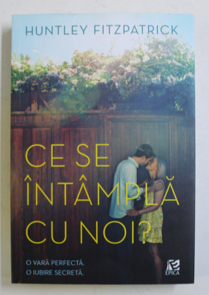 CE SE INTAMPLA CU NOI de HUNTLEY FITZPATRICK , 2018