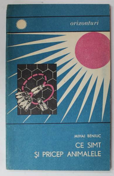 CE SIMT SI PRICEP ANIMALELE de MIHAI BENIUC, 1968